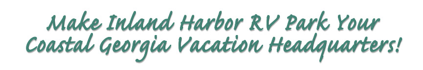 Escape to Serenity: Georgia Inland Harbor RV Park - Your Gateway to Southern Charm